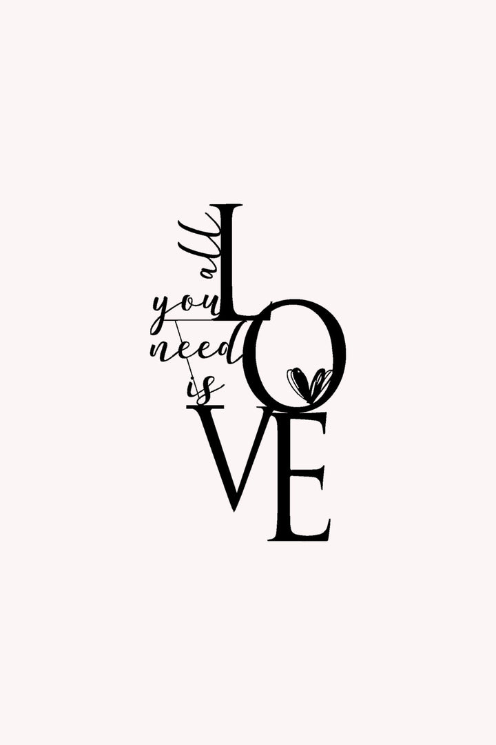 All You Need İs Love Metal Duvar Dekoru