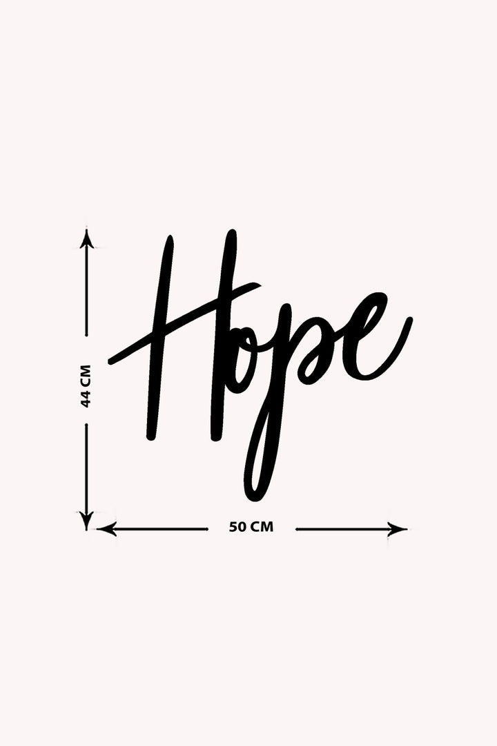 Hope Yazısı Metal Duvar Tablosu