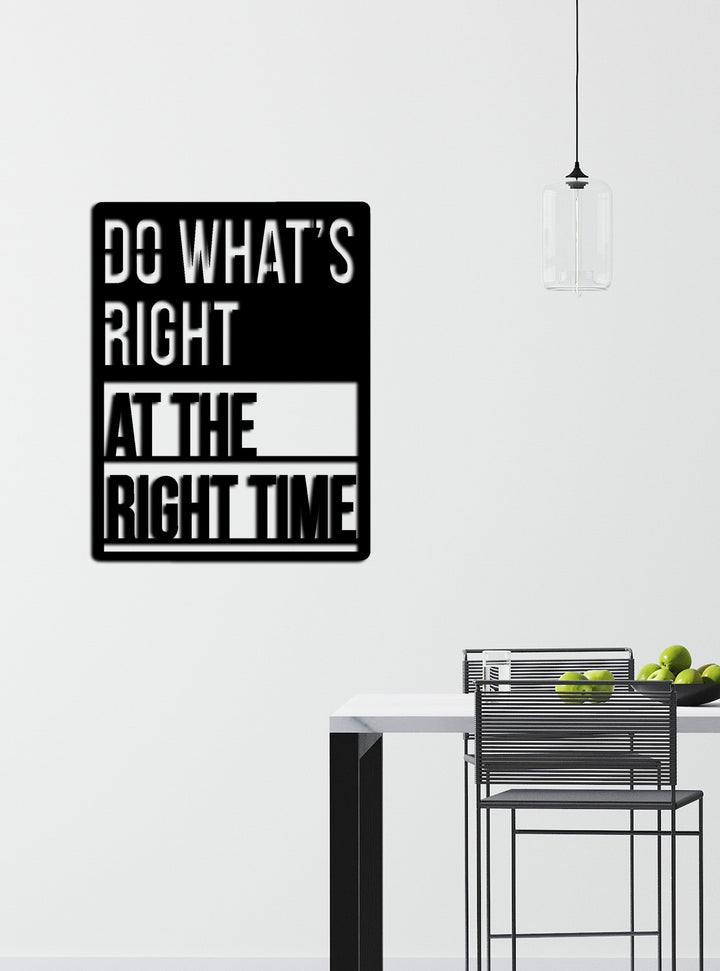 Do What's Right Yazısı Metal Duvar Tablosu