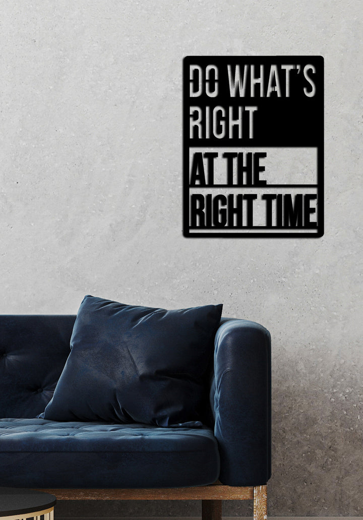 Do What's Right Yazısı Metal Duvar Tablosu