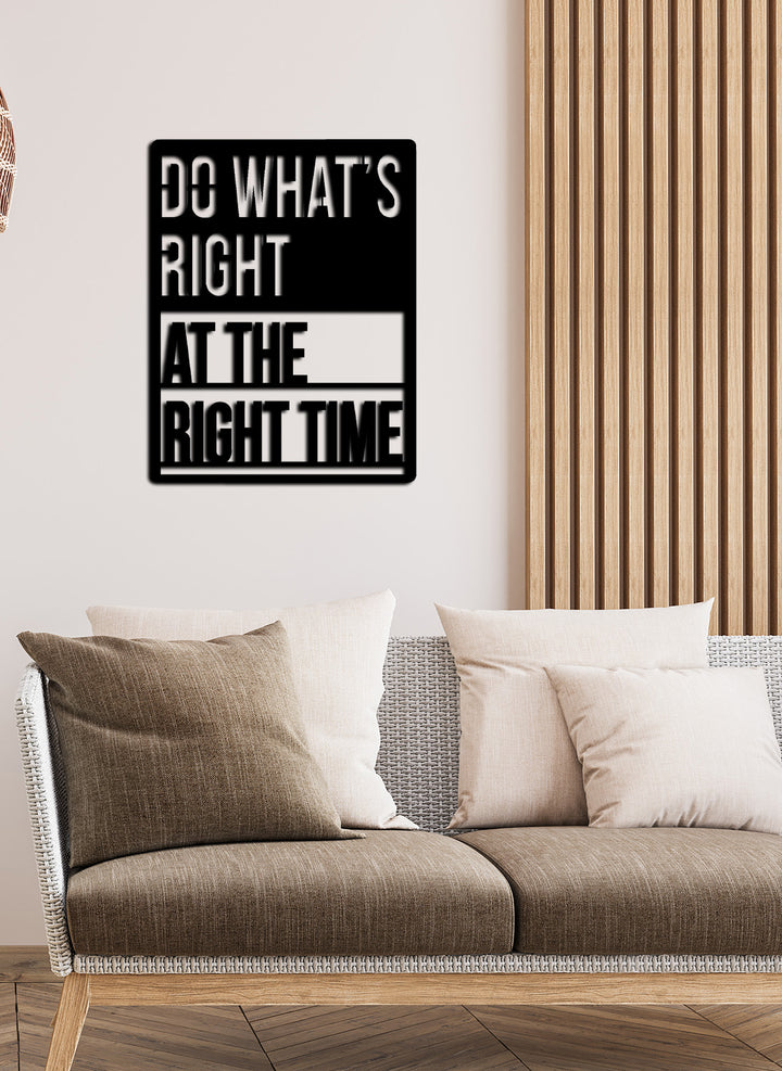 Do What's Right Yazısı Metal Duvar Tablosu