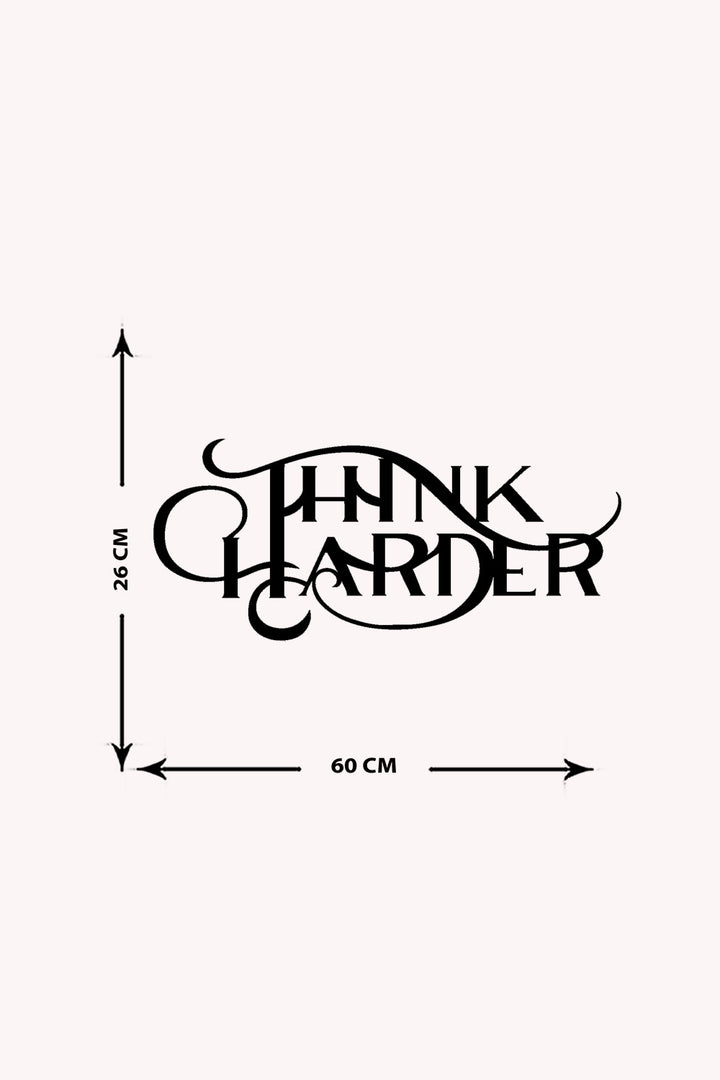 Think Harder Yazısı Metal Duvar Tablosu