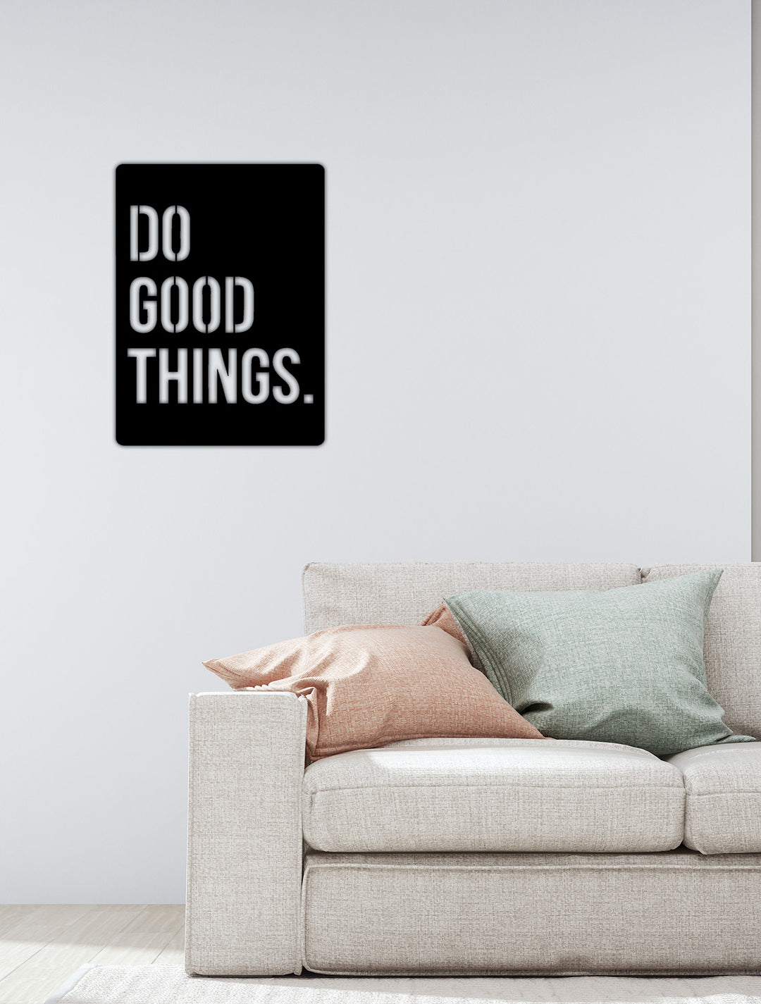 Do Good Things Yazısı Metal Duvar Tablosu