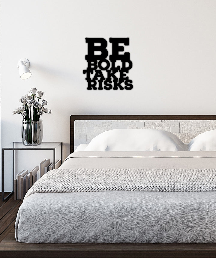 Be Bold Take Risks Yazısı Metal Duvar Tablosu