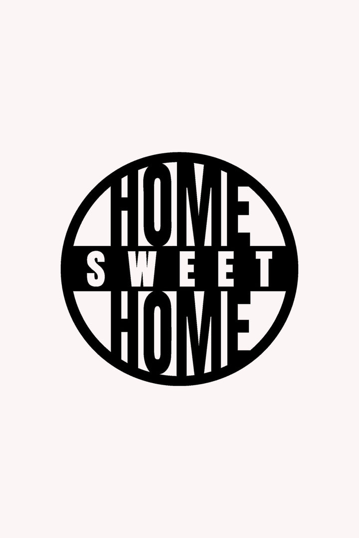 Home Sweat Home Yazısı Metal Duvar Tablosu