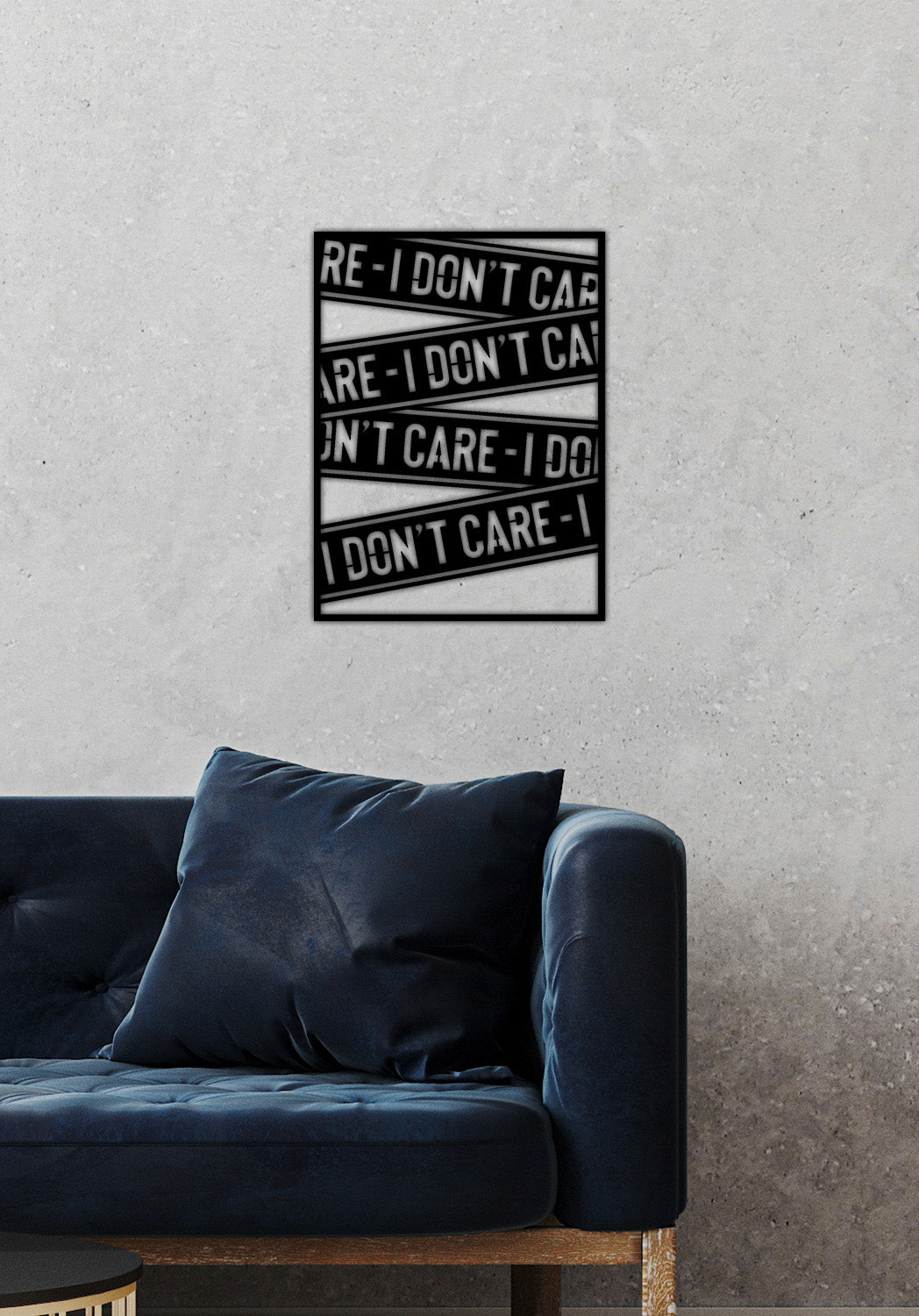 I Don't Care Yazısı Metal Duvar Tablosu