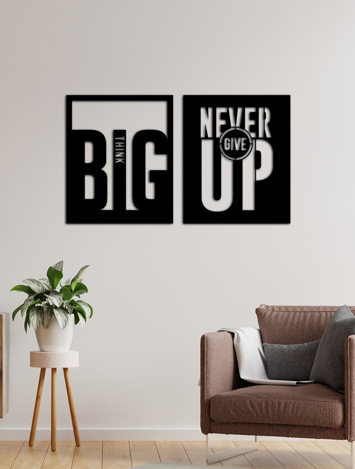 Big Think  Never Give Up Yazısı Metal Duvar Tablosu