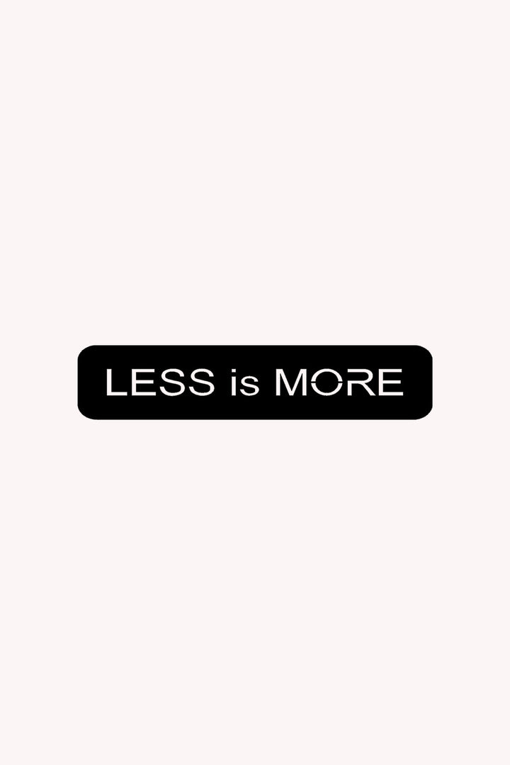 Less is More Yazısı Metal Duvar Tablosu