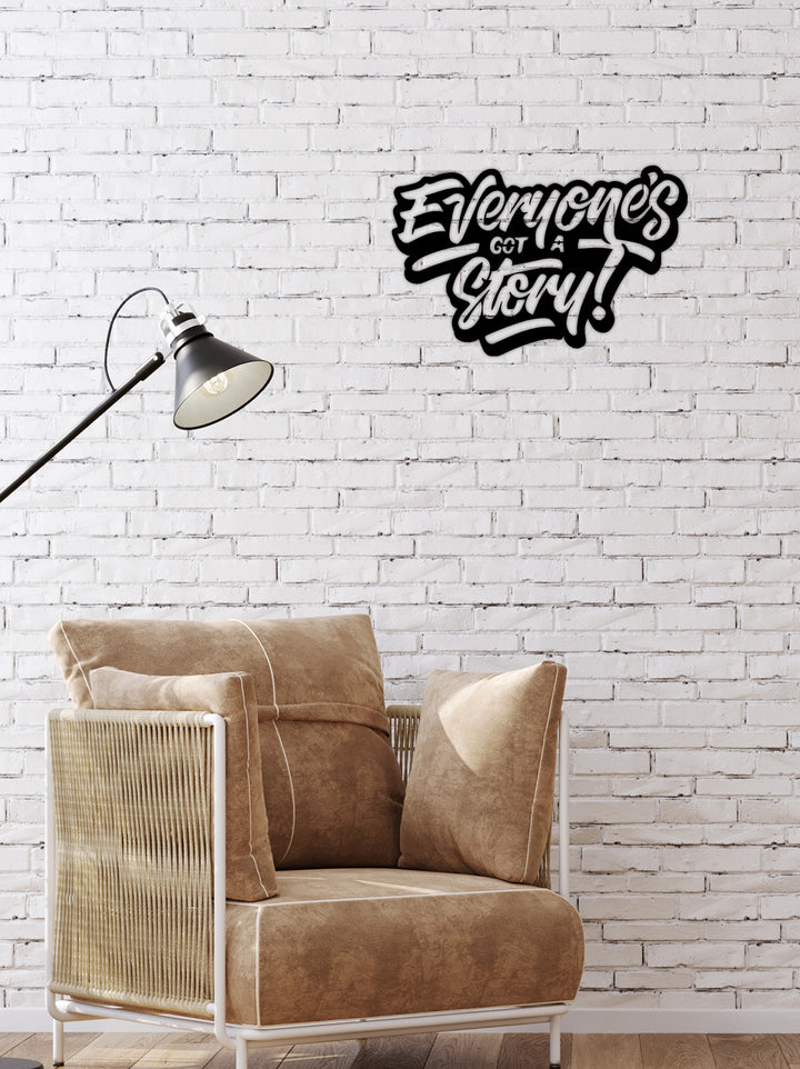 Açılı Everyones Got a Story Metal Duvar Sanatı Perspektifi