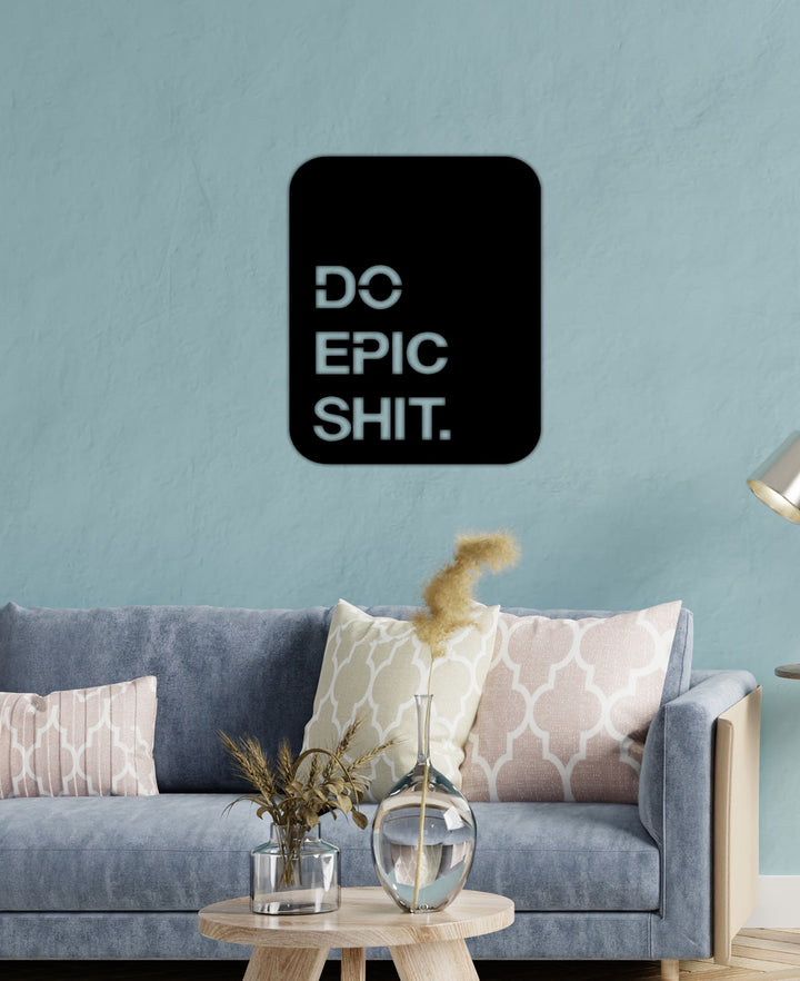 Do Epic Shit Artroya Metal Tablo Yakın Plan Lazer Kesim Detayı