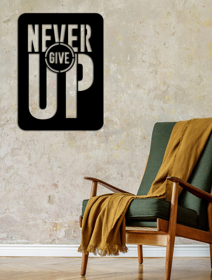 Never Give Up Artroya Metal Tablo Yakın Plan Lazer Kesim Detayı